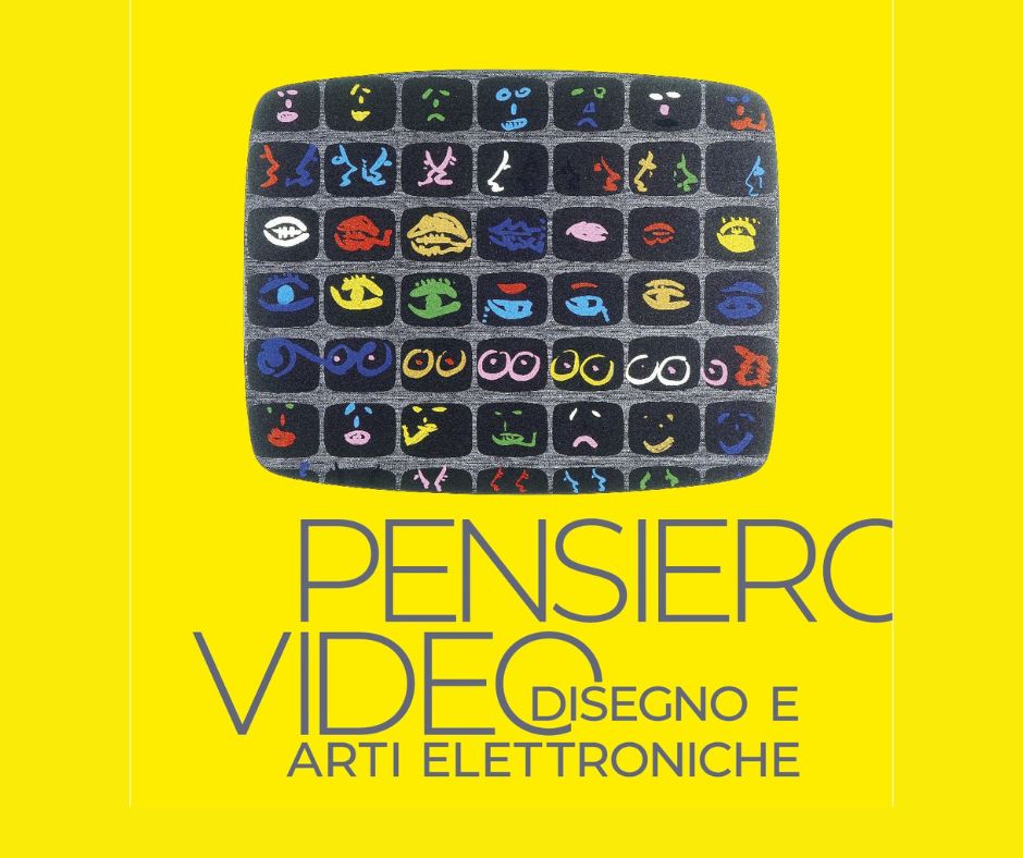 Pensiero video. Disegno e arti elettroniche