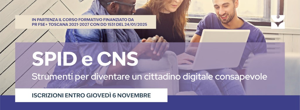SPID e CNS: strumenti per diventare un cittadino digitale consapevole
