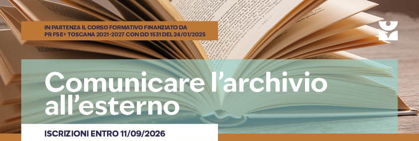 CORSI GRATUITI BIBLIOCARE: Comunicare l&rsquo;archivio all&rsquo;esterno